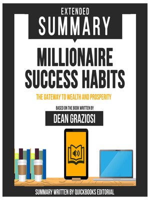 cover image of Extended Summary of Millionaire Success Habits--The Gateway to Wealth and Prosperity